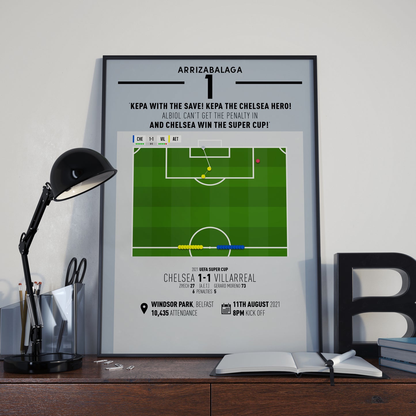 Kepa Arrizabalaga | Penalty Shootout Save To Win Super Cup (CHE 1-1 VIL) Goal Print | Poster