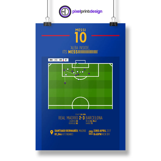 Lionel Messi | Extra Time Winner In El Clasico (RMA 2-3 BAR) Goal Print | Poster