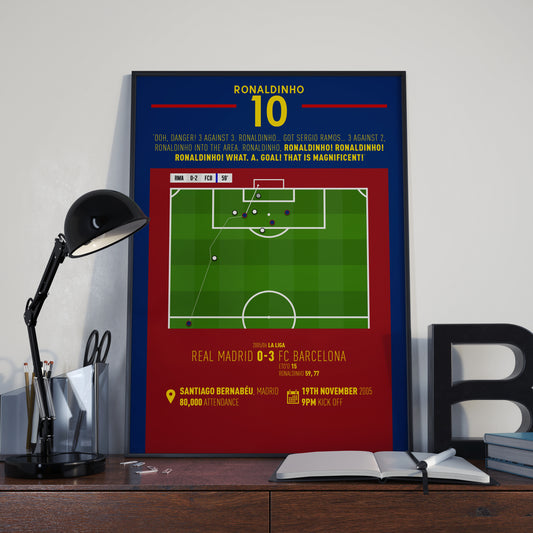 Ronaldinho | Sublime Solo Goal In El Clasico (RMA 0-3 FCB) Goal Print | Poster